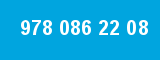 978 086 22 08